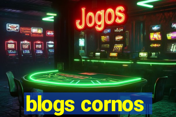 blogs cornos